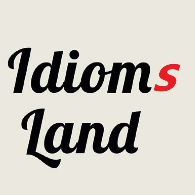 Learn English Idioms Land Telegram Channel