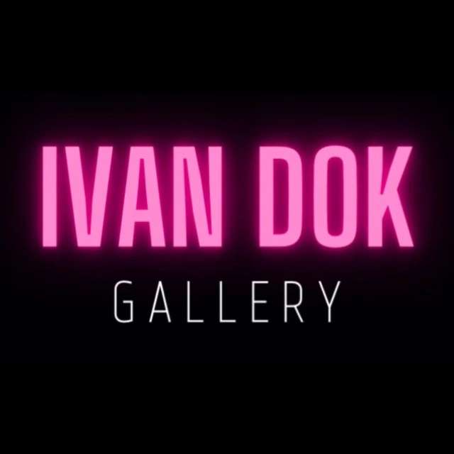 IVAN DOK GALLERY Телеграм Канал