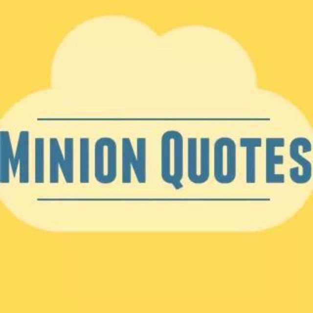 Minion Quotes Telegram Channel