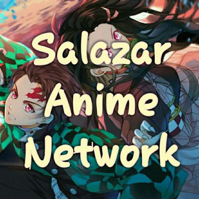 Salazar Anime Network Telegram Channel