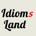 Learn English Idioms Land Channel